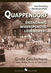 Quappendorf – eigensinnig, widerspenstig, liebenswert. - Bärisch-Müller, Silke; Rosenberg, Uwe