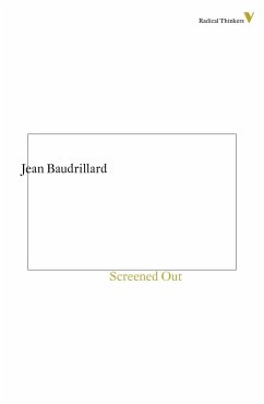 Screened Out - Baudrillard, Jean