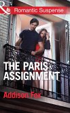 The Paris Assignment (Mills & Boon Romantic Suspense) (House of Steele, Book 1) (eBook, ePUB)