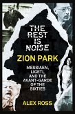 The Rest Is Noise Series: Zion Park (eBook, ePUB)