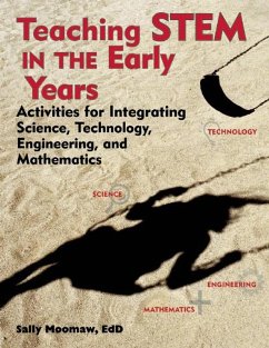 Teaching STEM in the Early Years (eBook, ePUB) - Moomaw, Sally