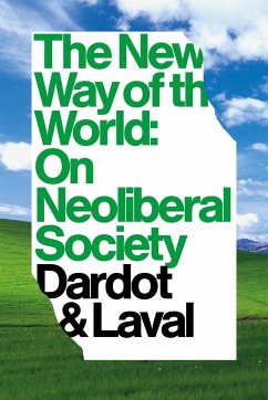 The New Way of the World - Dardot, Pierre; Laval, Christian