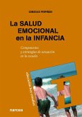 La salud emocional en la infancia : componentes y estrategias de actuación en la escuela