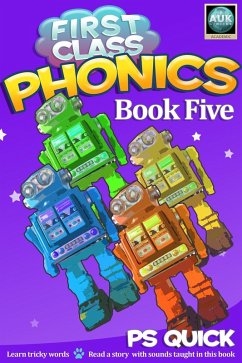First Class Phonics - Book 5 (eBook, ePUB) - Quick, P S