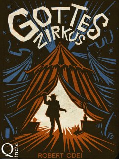 Gottes Zirkus (eBook, ePUB) - Odei, Robert