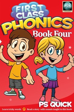 First Class Phonics - Book 4 (eBook, PDF) - Quick, P S