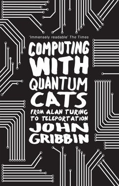 Computing with Quantum Cats (eBook, ePUB) - Gribbin, John