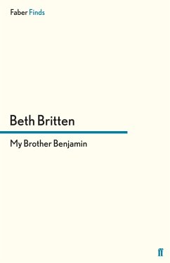 My Brother Benjamin (eBook, ePUB) - Britten, Beth