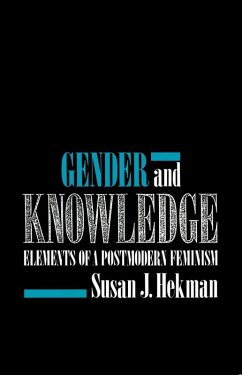 Gender and Knowledge (eBook, PDF) - Hekman, Susan