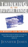 Thinking in the Future Tense (eBook, ePUB)