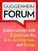 Guggenheim Forum Reader 1 (eBook, ePUB) Guggenheim Forum Reader 1 (eBook, ePUB)