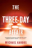 The Three-Day Affair (eBook, ePUB)