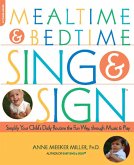 Mealtime and Bedtime Sing & Sign (eBook, ePUB) Mealtime and Bedtime Sing & Sign (eBook, ePUB)