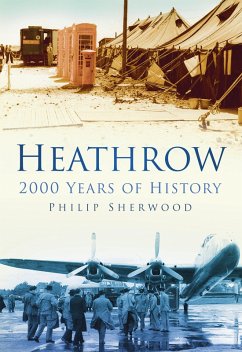 Heathrow (eBook, ePUB) - Sherwood, P T