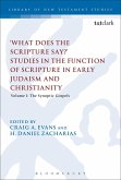 'What Does the Scripture Say?' Studies in the Function of Scripture in Early Judaism and Christianity 'What Does the Scripture Say?' Studies in the Function of Scripture in Early Judaism and Christianity