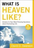 What Is Heaven Like? (Ebook Shorts) (eBook, ePUB)