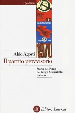 Il partito provvisorio. Storia del Psiup nel lungo Sessantotto italiano Cover Il partito provvisorio. Storia del Psiup nel lungo Sessantotto italiano