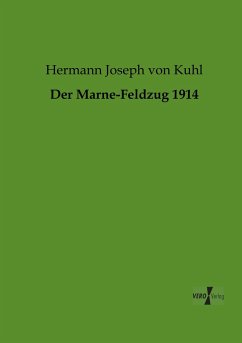 Der Marne-Feldzug 1914 - Kuhl, Hermann von