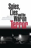 Spies, Lies and the War on Terror (eBook, ePUB)
