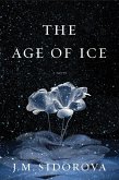 The Age of Ice (eBook, ePUB) The Age of Ice (eBook, ePUB)