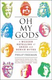 Oh My Gods (eBook, ePUB)