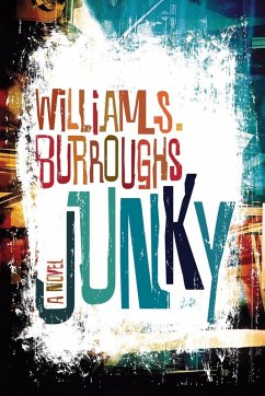 Junky (eBook, ePUB) - Burroughs, William S.