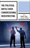 The Political Battle over Congressional Redistricting (eBook, ePUB)