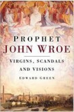 Prophet John Wroe (eBook, ePUB) - Green, Edward