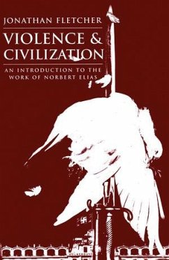 Violence and Civilization (eBook, ePUB) - Fletcher, Jonathan