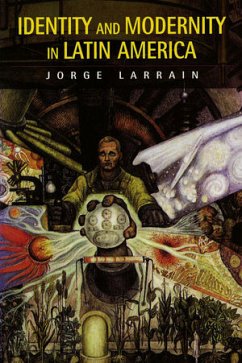 Identity and Modernity in Latin America (eBook, ePUB) - Larrain, Jorge