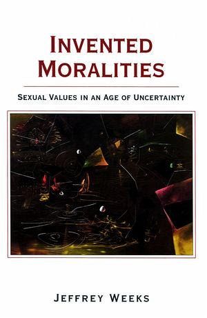 Invented Moralities (eBook, PDF) Invented Moralities (eBook, PDF)