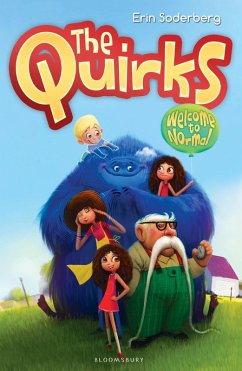 The Quirks: Welcome to Normal (eBook, ePUB) - Soderberg, Erin