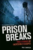 The Mammoth Book of Prison Breaks (eBook, ePUB)