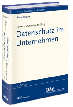 Datenschutz im Unternehmen - Schultze-Melling, Jyn;Wybitul, Tim