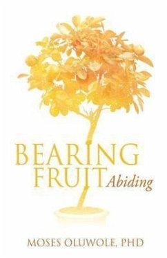 Bearing Fruit - Oluwole, Moses