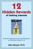 12 Hidden Rewards of Making Amends (eBook, ePUB)