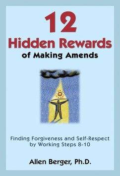 12 Hidden Rewards of Making Amends (eBook, ePUB) - Berger, Allen