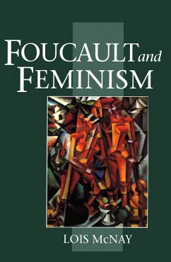 Foucault and Feminism (eBook, ePUB) - Mcnay, Lois