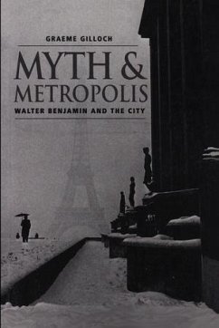 Myth and Metropolis (eBook, ePUB) - Gilloch, Graeme