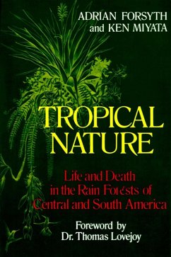 Tropical Nature (eBook, ePUB) - Forsyth, Adrian; Miyata, Ken