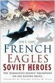 French Eagles, Soviet Heroes (eBook, ePUB)