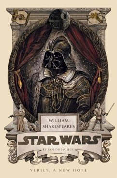William Shakespeare's Star Wars (eBook, ePUB) - Doescher, Ian