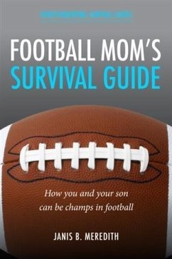Cover Football Mom's Survival Guide: (eBook, ePUB)