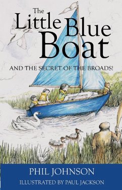 Little Blue Boat and the Secret of the Broads (eBook, ePUB) - Johnson, Phil