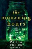 The Mourning Hours (eBook, ePUB)
