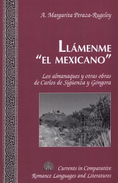 Llámenme «el mexicano» - Peraza-Rugeley, A. Margarita