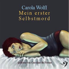 Mein erster Selbstmord (MP3-Download) - Wolff, Carola