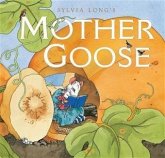 Sylvia Long's Mother Goose (eBook, ePUB) Sylvia Long's Mother Goose (eBook, ePUB)