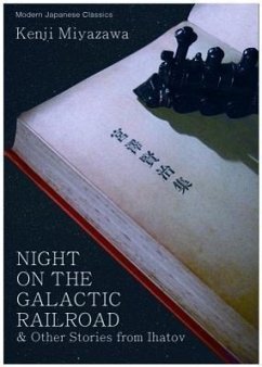 Night on the Galactic Railroad & Other Stories from Ihatov - Miyazawa, Kenji