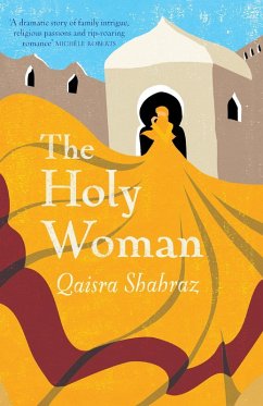 The Holy Woman (eBook, ePUB) - Shahraz, Qaisra
